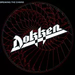 Dokken ドッケン Breaking The Chains
