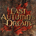 Last Autumns Dream ラスト・オータムズ・ドリーム