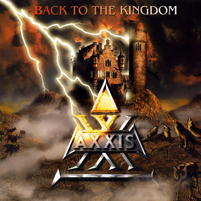 Axxis アクシス Back To The Kingdom