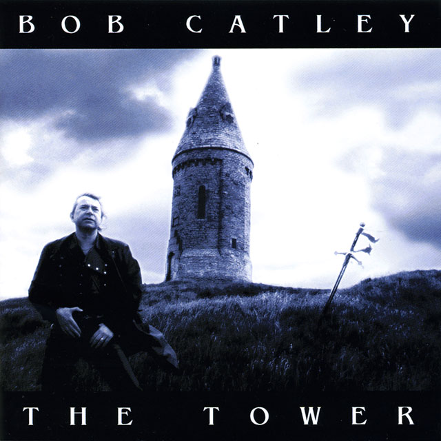 Bob Catley ボブ・カトレイ The Tower