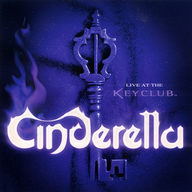 Cinderella シンデレラ Live at the Key Club