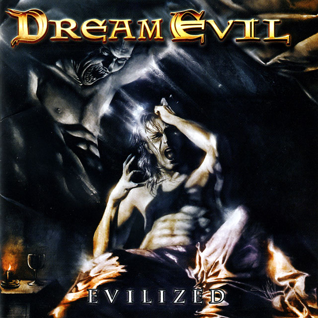 Dream Evil ドリーム・イーヴル Evilized