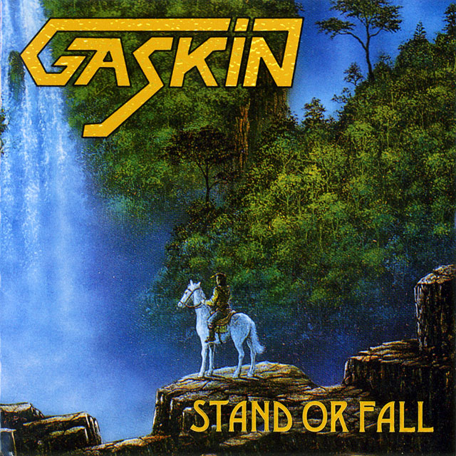 Gaskin ガスキン Stand Or Fall