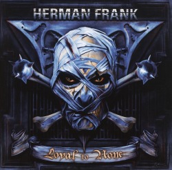 Herman Frank ハーマン・フランク Loyal To None