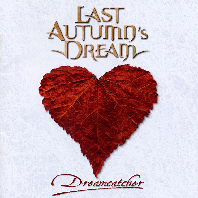 Last Autumn's Dream ラスト・オータムズ・ドリーム Dreamcatcher