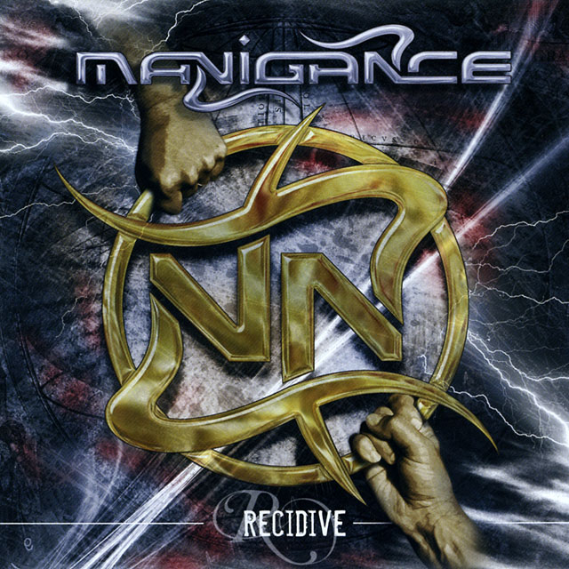 Manigance マニガンス Recidive 再犯