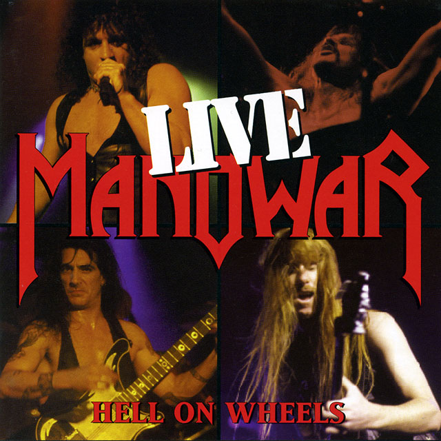Manigance マノウォー Hell on Wheels Live