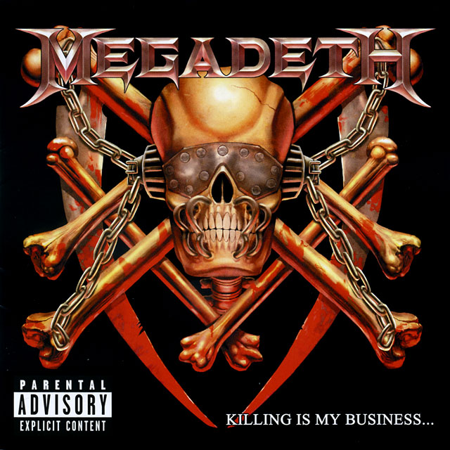 Megadeth メガデス Killing Is My Business and Business Is Good!