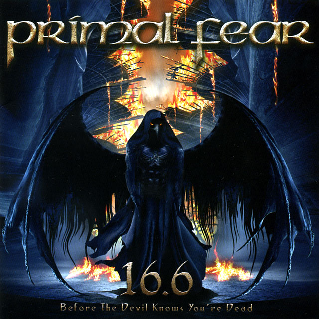 Primal Fear プライマル・フィア 16.6 Before The Devil Knows You're Dead!
