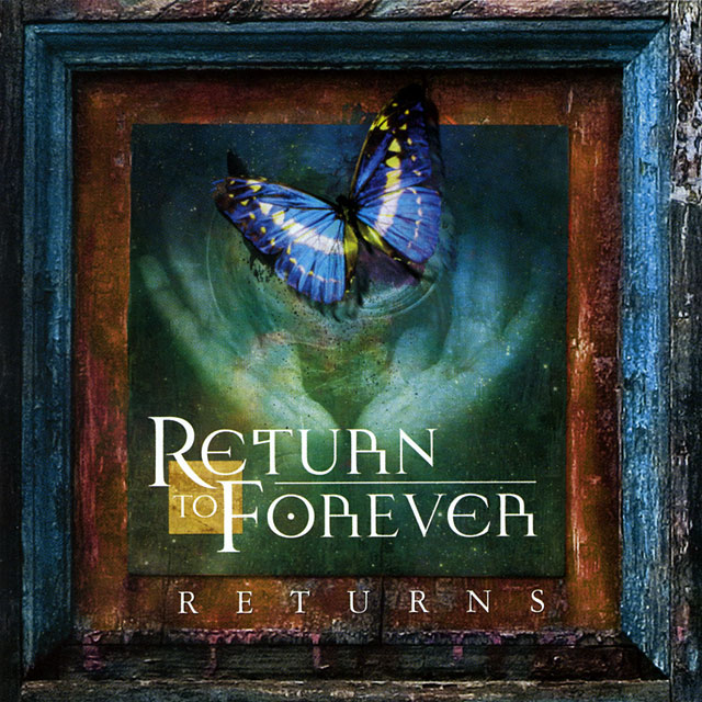 Return to Forever リターン・トゥ・フォーエヴァー Returns