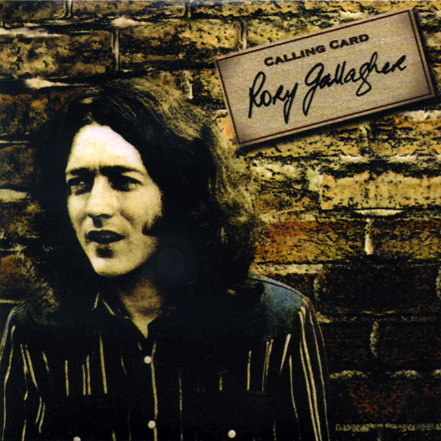 Rory Gallagher ロリー・ギャラガー Calling Card