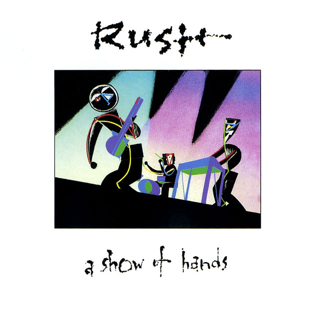 Rush ラッシュ A Show Of Hands 新約・神話大全