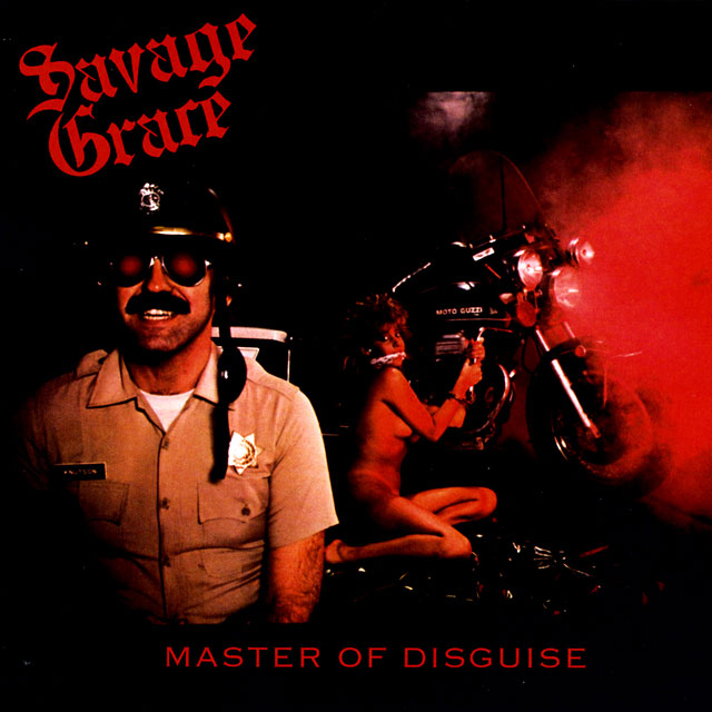 Savage Grace サヴェージ・グレイス Master Of Disguise
