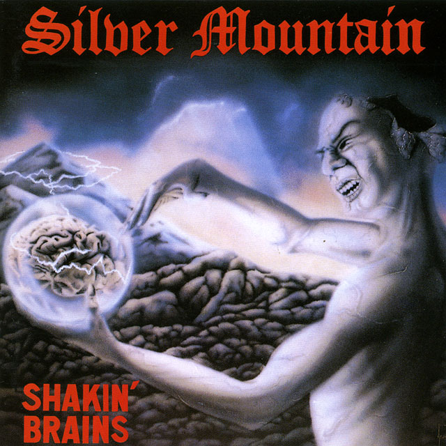 Silver Mountain シルヴァー・マウンテン Shakin' Brains