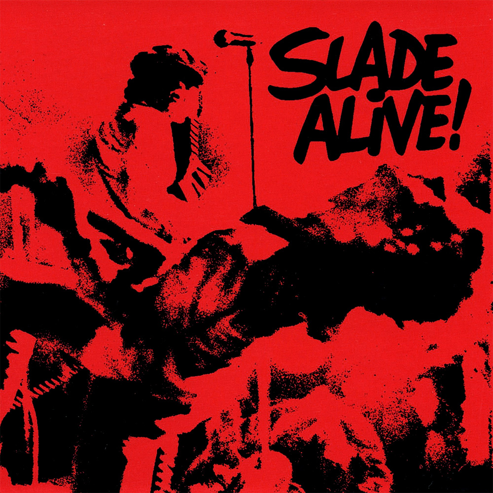Slade Alive! スレイド アライブ