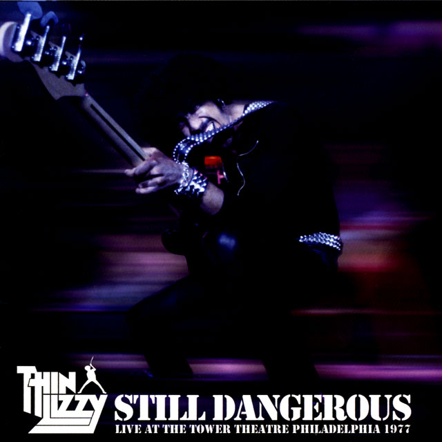 Thin Lizzy シン・リジィ Still Dangerous