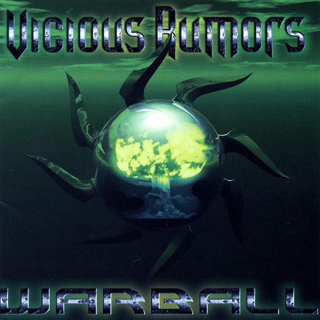 Vicious Rumors ヴィシャス・ルーマーズ Warball
