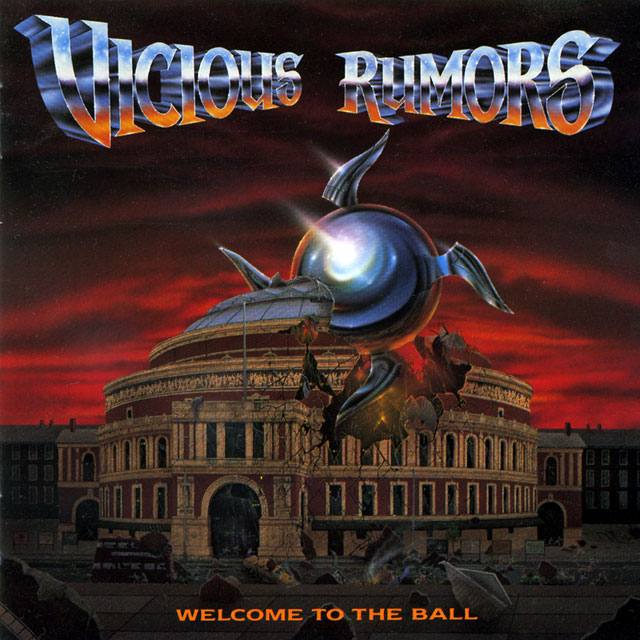 Vicious Rumors ヴィシャス・ルーマーズ Welcome to the Ball