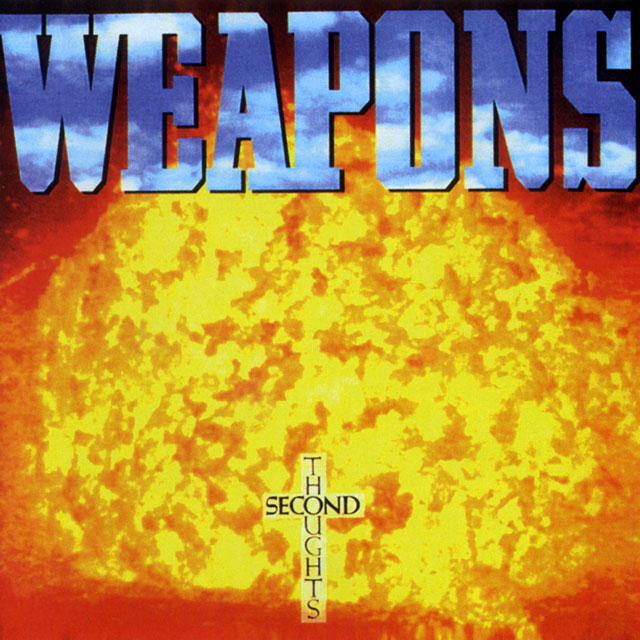 Weapons ウェポンズ Second Thoughts